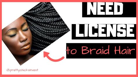 do you need license to braid hair: