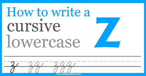 how to write a lowercase z in cursive